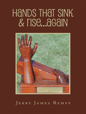 cover image of Hands That Sink  & Rise...Again